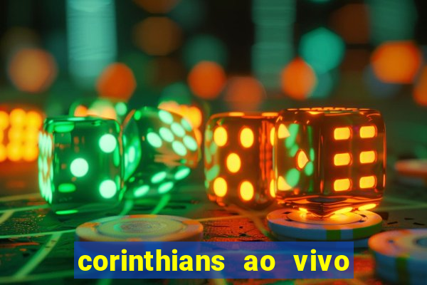 corinthians ao vivo multi canal